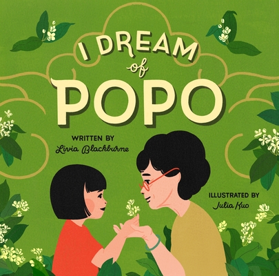 I Dream of Popo - Livia Blackburne