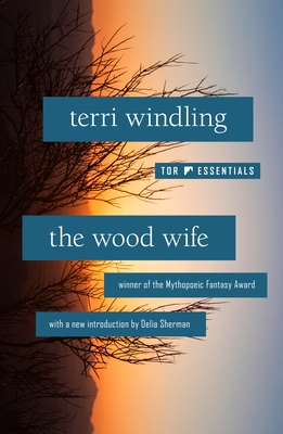 Wood Wife - Terri Windling