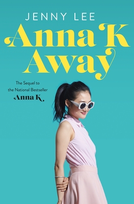 Anna K Away - Jenny Lee