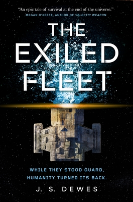 The Exiled Fleet - J. S. Dewes