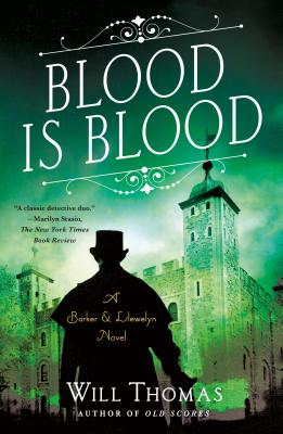Blood Is Blood: A Barker & Llewelyn Novel - Will Thomas