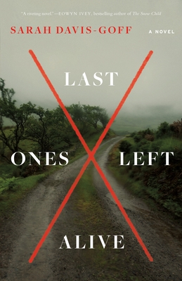 Last Ones Left Alive - Sarah Davis-goff