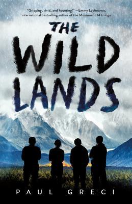 The Wild Lands - Paul Greci