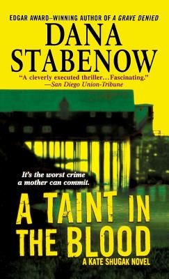 Taint in the Blood - Dana Stabenow
