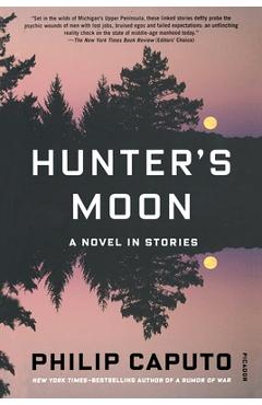 Coperta cărții 'Hunter's Moon: A Novel in Stories - Philip Caputo'
