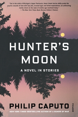 Coperta cărții 'Hunter's Moon: A Novel in Stories - Philip Caputo'