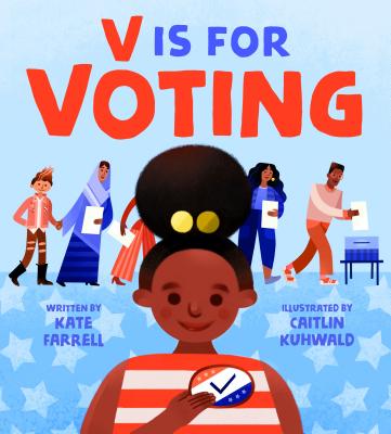 V Is for Voting - Kate Farrell
