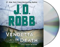 Vendetta in Death: An Eve Dallas Novel - J. D. Robb