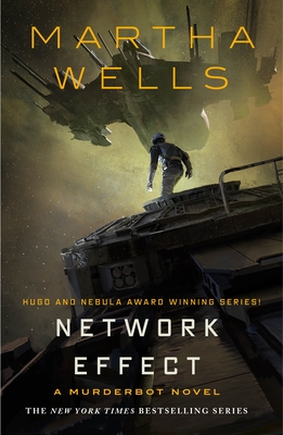 Network Effect: A Murderbot Novel - Martha Wells
