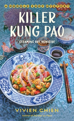 Killer Kung Pao: A Noodle Shop Mystery - Vivien Chien
