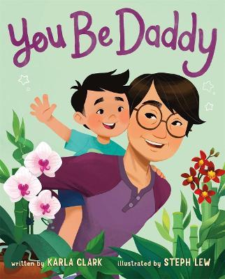You Be Daddy - Karla Clark