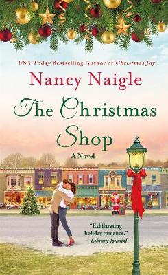 The Christmas Shop - Nancy Naigle