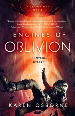 Engines of Oblivion - Karen Osborne