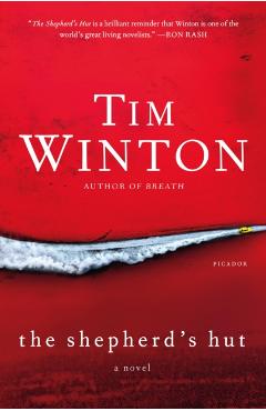The Shepherd's Hut - Tim Winton