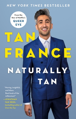 Naturally Tan: A Memoir - Tan France