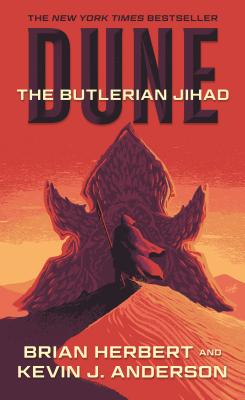 Dune: The Butlerian Jihad: Book One of the Legends of Dune Trilogy - Brian Herbert