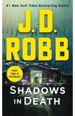 Shadows in Death: An Eve Dallas Novel - J. D. Robb