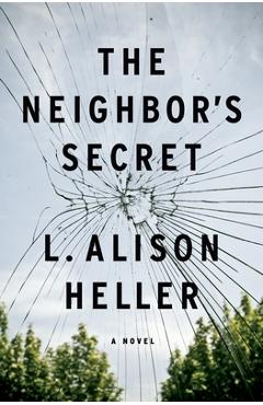 Poza produsului The Neighbor's Secret - L. Alison Heller