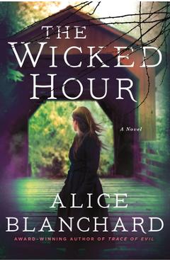 Poza produsului The Wicked Hour: A Natalie Lockhart Novel - Alice Blanchard
