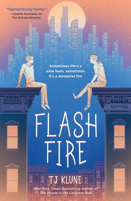 Flash Fire: The Extraordinaries, Book Two - Tj Klune
