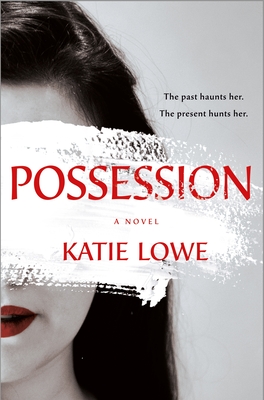 Possession - Katie Lowe