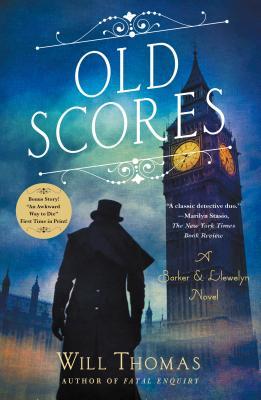 Old Scores: A Barker & Llewelyn Novel - Will Thomas