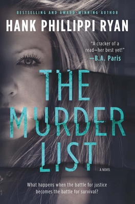 The Murder List: A Novel of Suspense - Hank Phillippi Ryan