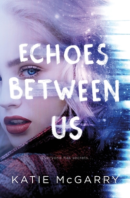 Echoes Between Us - Katie Mcgarry