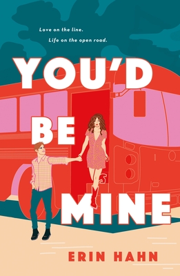You'd Be Mine - Erin Hahn