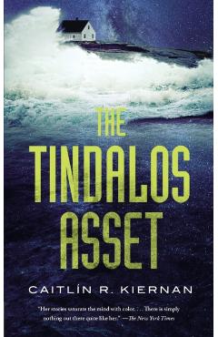 The Tindalos Asset - Caitlin R. Kiernan