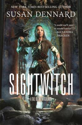 Sightwitch: A Tale of the Witchlands - Susan Dennard