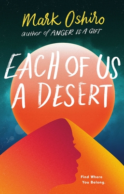 Each of Us a Desert - Mark Oshiro