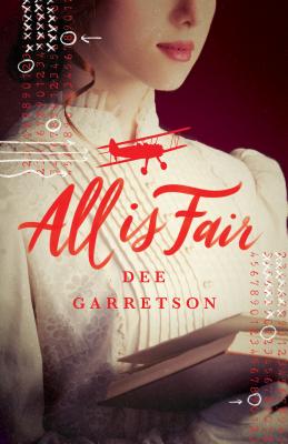 All Is Fair - Dee Garretson