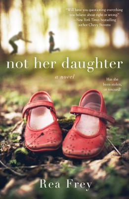 Not Her Daughter - Rea Frey