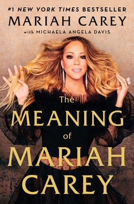 The Meaning of Mariah Carey - Mariah Carey