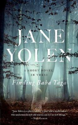 Finding Baba Yaga - Jane Yolen