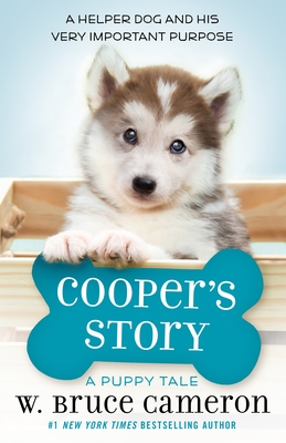 Cooper's Story: A Puppy Tale - W. Bruce Cameron
