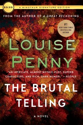 The Brutal Telling: A Chief Inspector Gamache Novel - Louise Penny