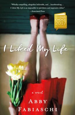 I Liked My Life - Abby Fabiaschi