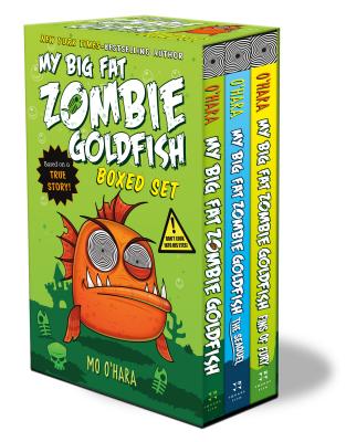 My Big Fat Zombie Goldfish Boxed Set: (my Big Fat Zombie Goldfish; The Seaquel; Fins of Fury) - Mo O'hara