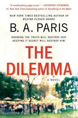 The Dilemma - B. A. Paris
