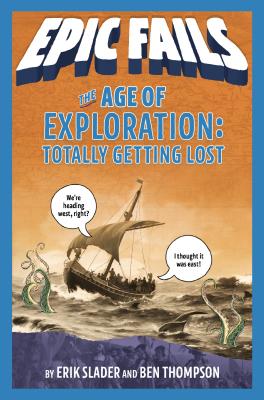 The Age of Exploration: Totally Getting Lost - Ben Thompson