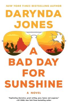 A Bad Day for Sunshine - Darynda Jones