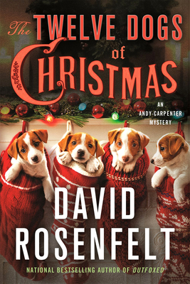 The Twelve Dogs of Christmas: An Andy Carpenter Mystery - David Rosenfelt