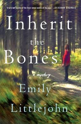 Inherit the Bones: A Detective Gemma Monroe Mystery - Emily Littlejohn