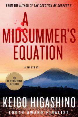 A Midsummer's Equation: A Detective Galileo Mystery - Keigo Higashino