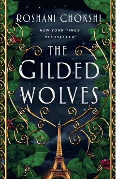 The Gilded Wolves - Roshani Chokshi