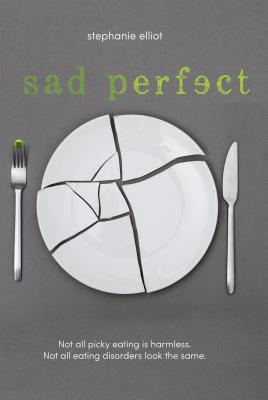 Sad Perfect - Stephanie Elliot