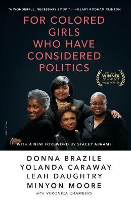 For Colored Girls Who Have Considered Politics - Donna Brazile