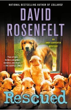 Rescued: An Andy Carpenter Mystery - David Rosenfelt